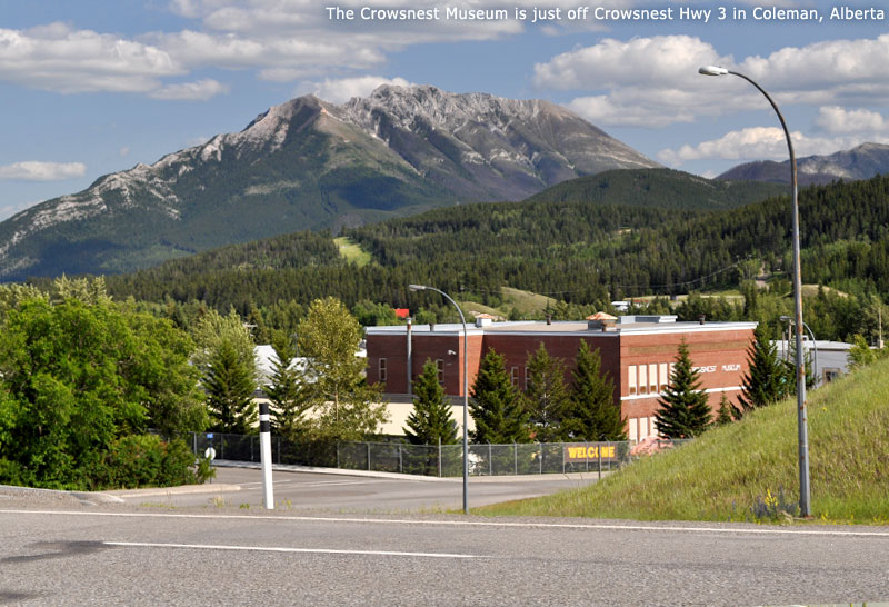 The Crowsnest Museum is just off Crowsnest Hwy 3 in Coleman, Alberta